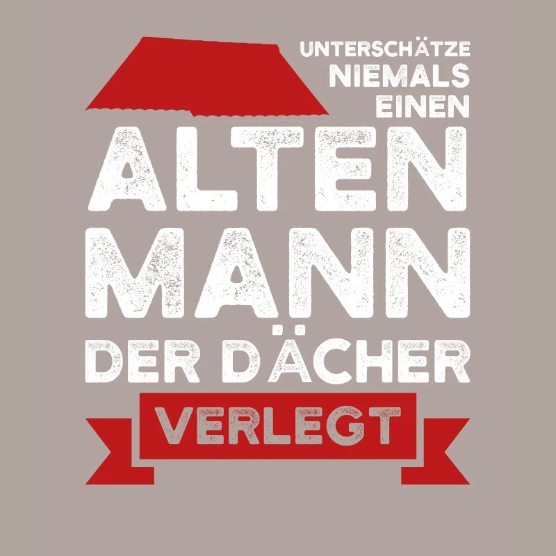 Dachdecker Beruf Dachdecken Geschenk