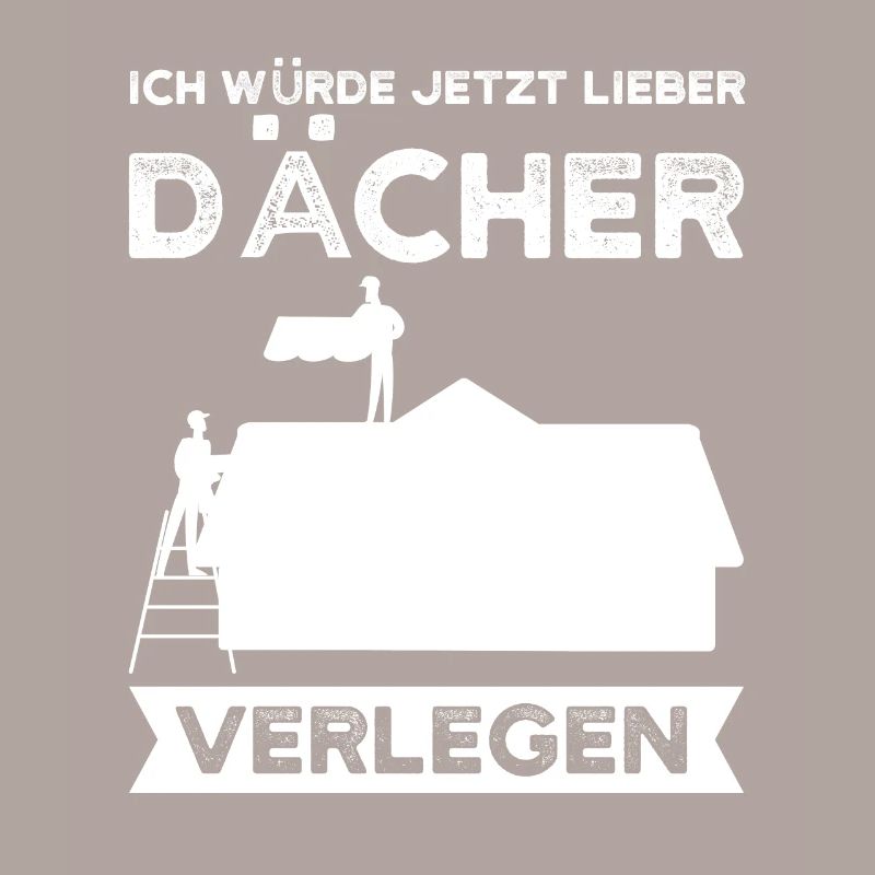 Dachdecker Beruf Dach Geschenk