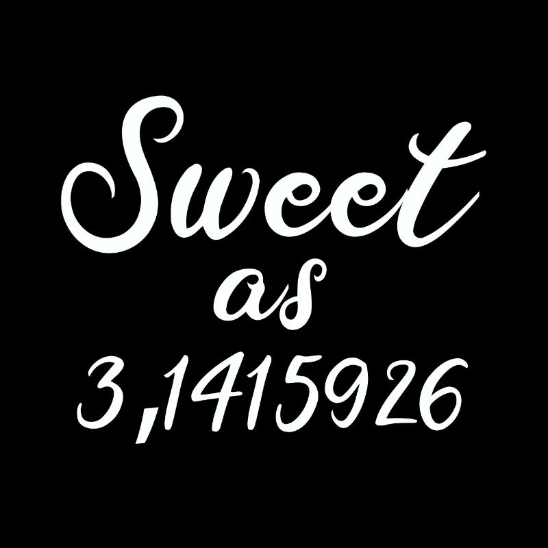 Süß Wie Kuchen 3. 1415926 Funny Math Science Geek