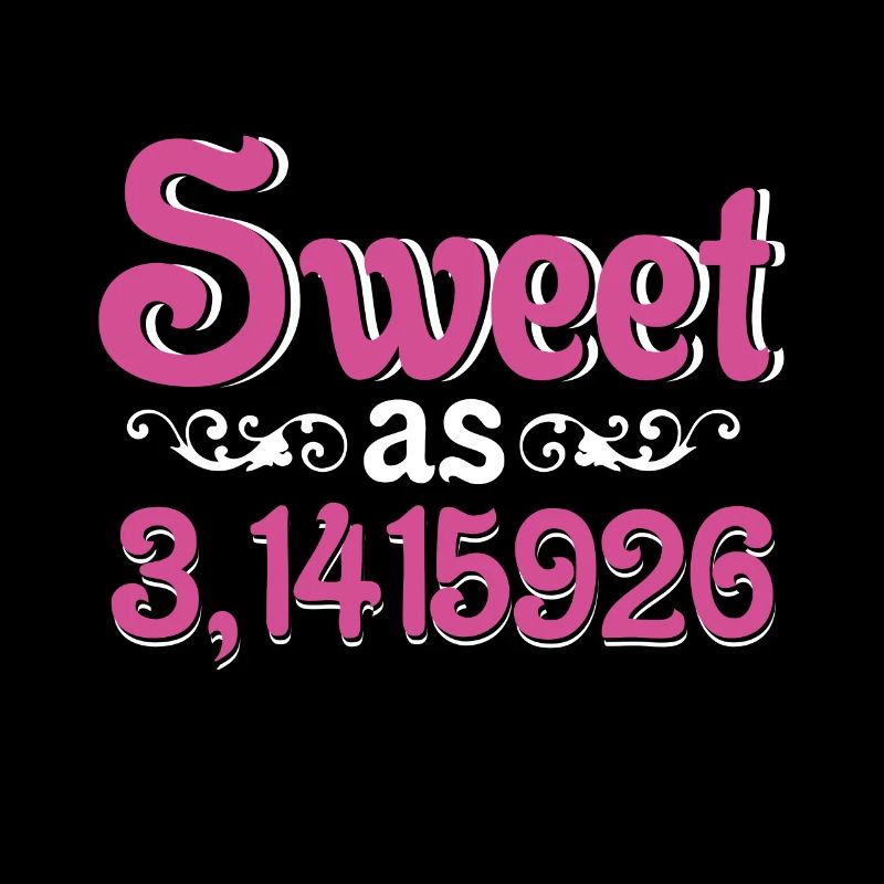 Süß Wie Kuchen 3. 1415926 Funny Math Science Geek