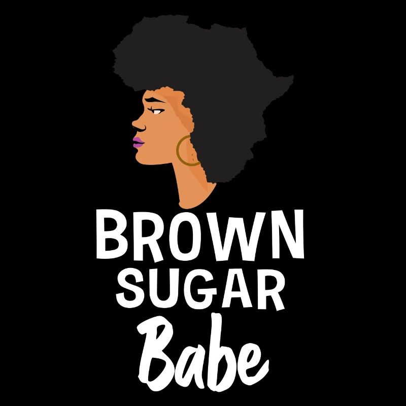 Brown Sugar Babe Proud Black Queen Afro