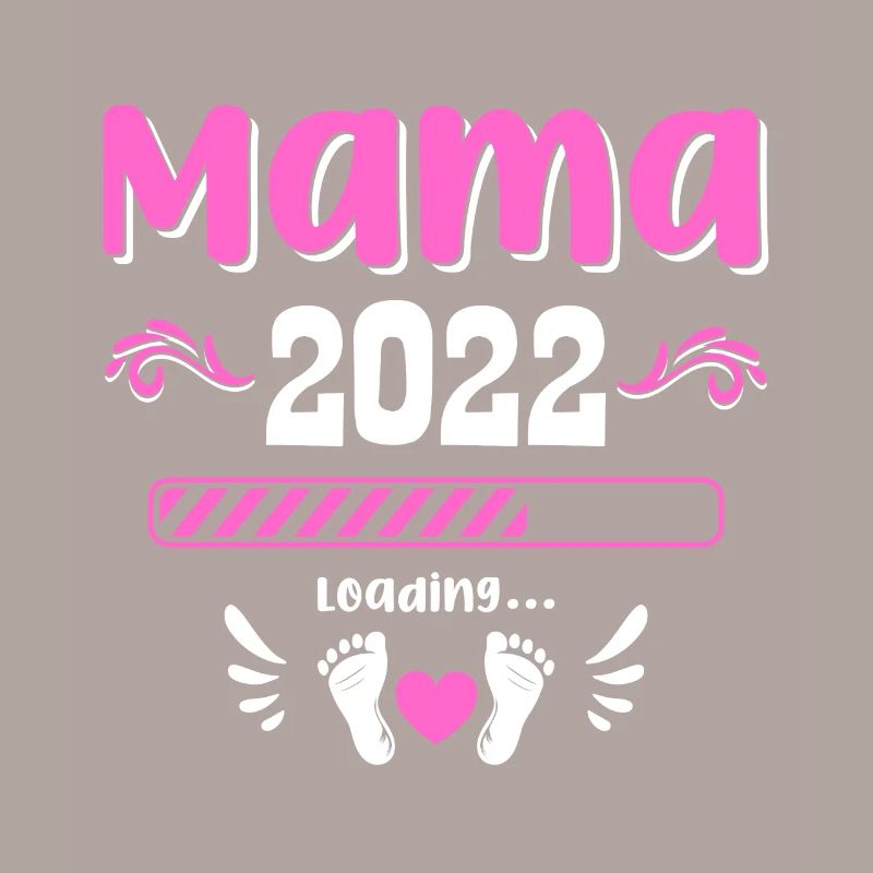 Mama 2022 Laden Mutter Muttertag Werdende Mama Loa