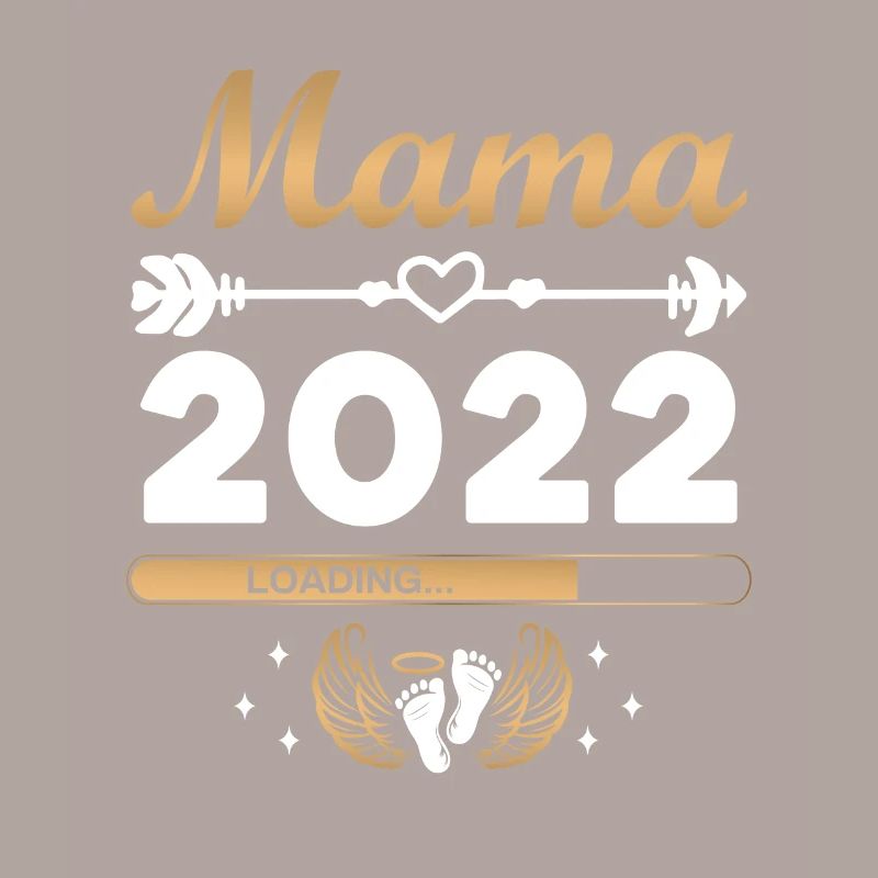 Mama 2022 Laden Mutter Muttertag Werdende Mama Loa