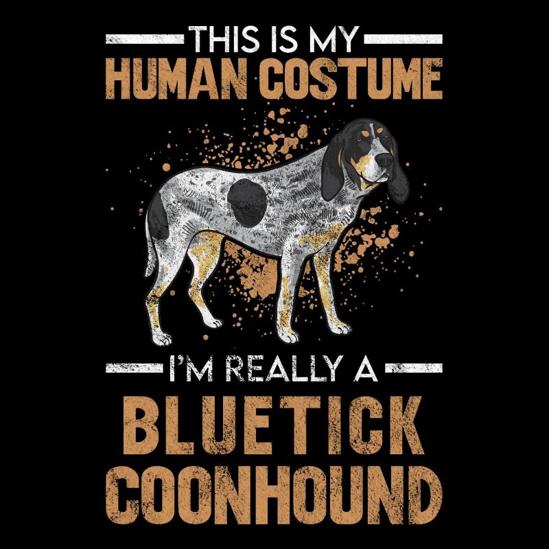 Bluetick Coonhound Cadeau Drôle Dicton