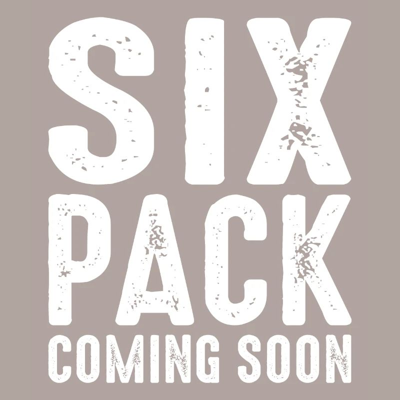 Six Pack Coming Soon 43