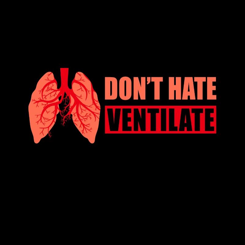 Don't Hate Ventilate Asthma Awareness