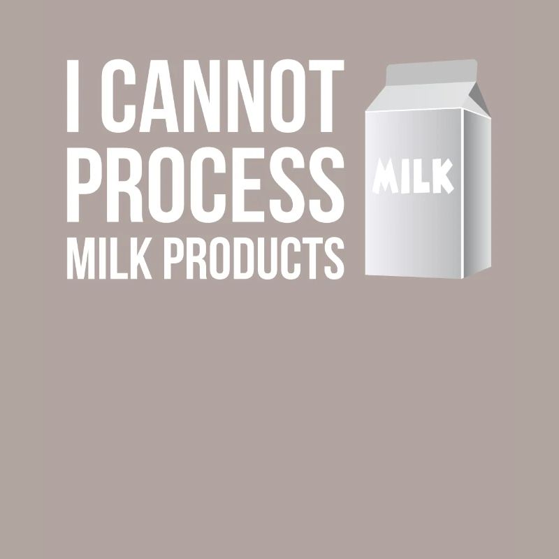 I Cannot Process Milk Products