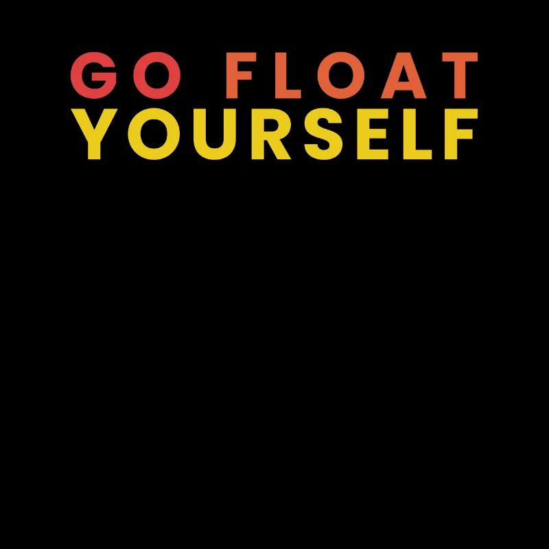 Go Float Yourself Shirt Cadeau Onewheel