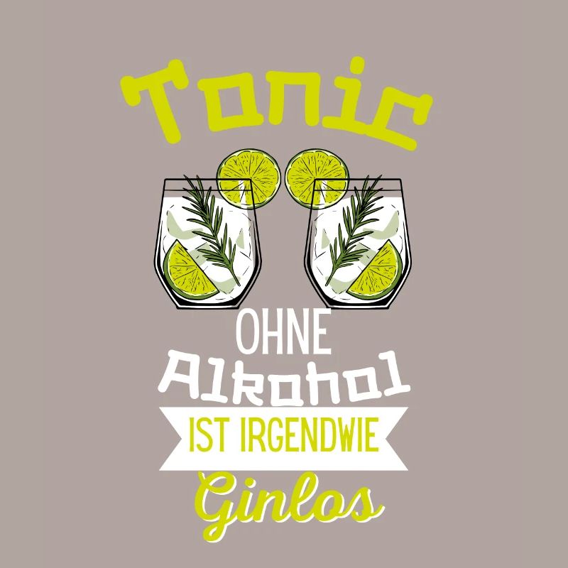Tonic Without alcohol is somehow Ginlos Gin
