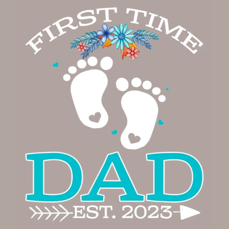 First Time Dad 2023