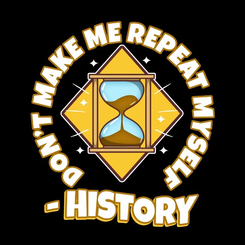 Ne me faites pas répéter l’histoire