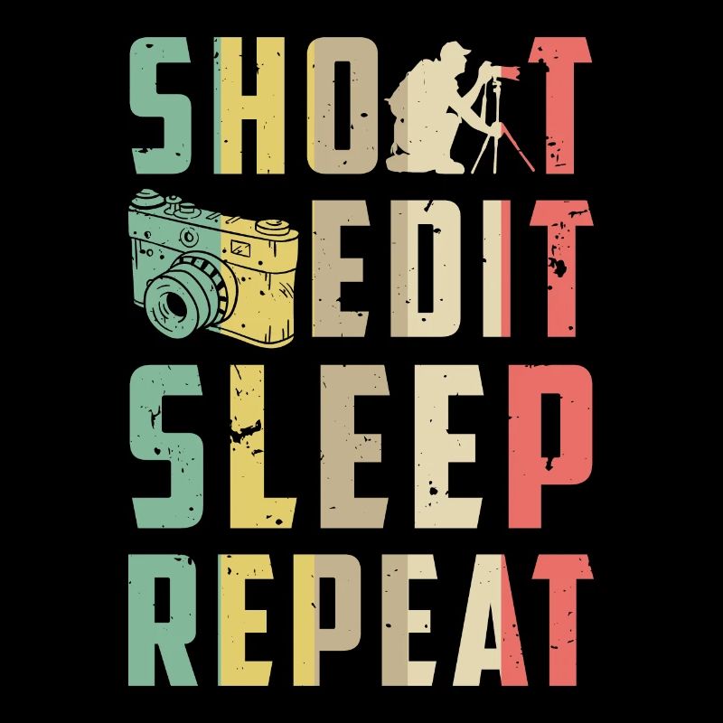 Shoot Edit Sleep Repeat Shirt