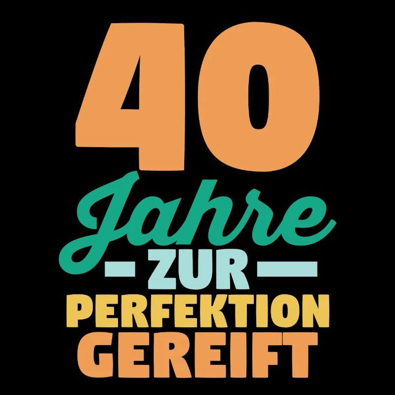 Vierzig Vierzigster 40 Jahre Geburtstag