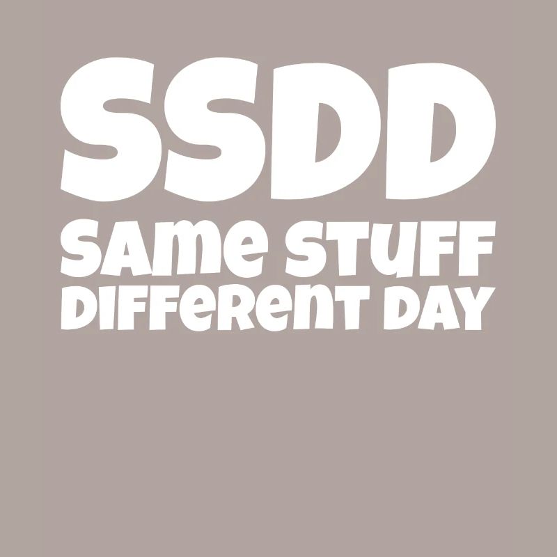 Same stuff different day