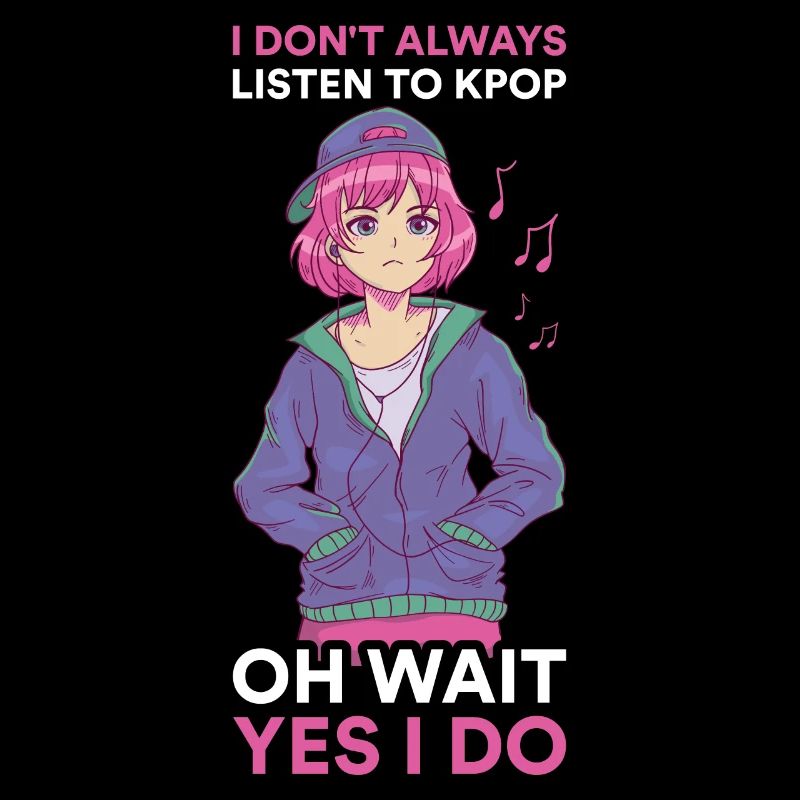 I Dont Always Listen To Kpop Kpop Geschenk