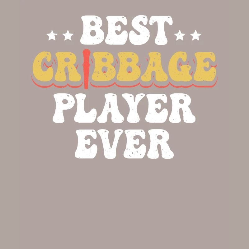 Best Cribbage Player Ever Shirt Gift