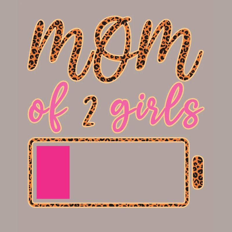 Lustige Mutter zitiert Mutter von zwei Mädchen Muttertag