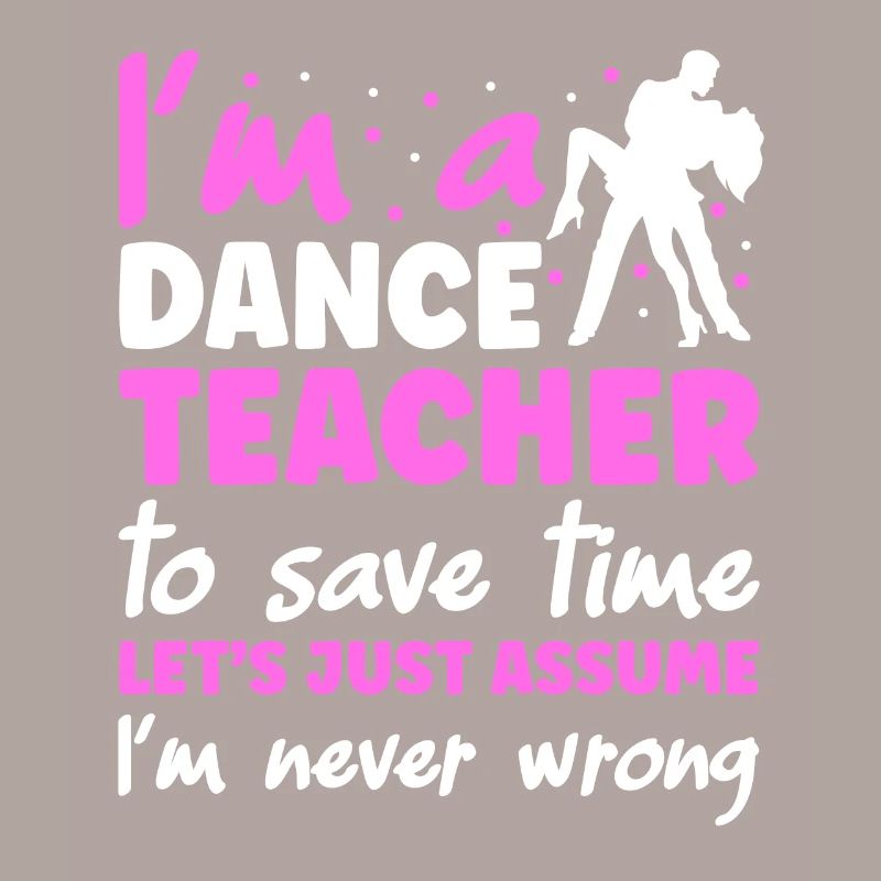 Je suis professeur de danse