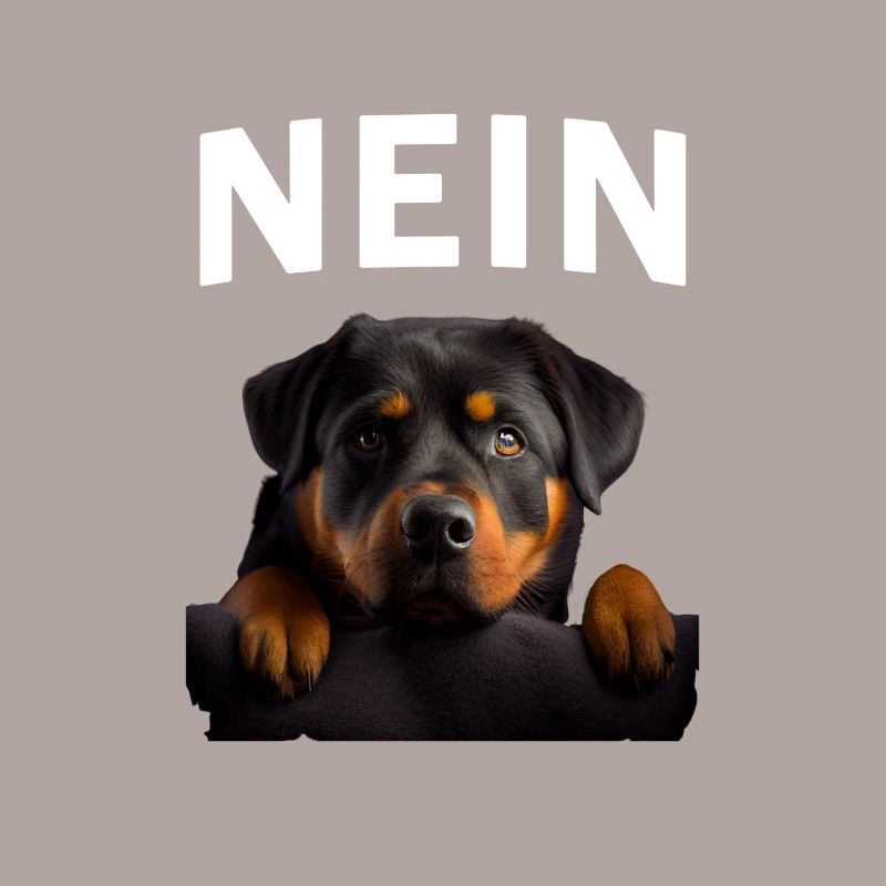 Statement Rottweiler, Nö Fun, Einfach Nö, Nein