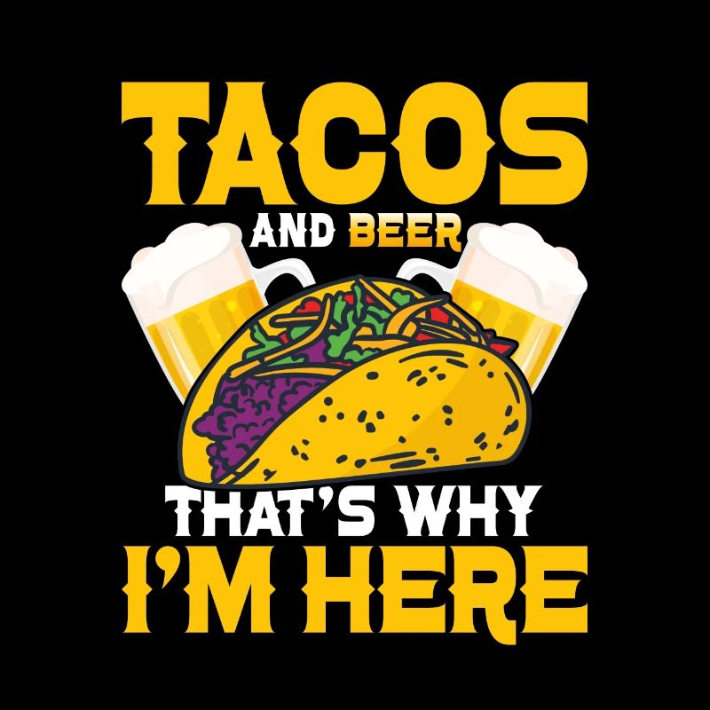 Tacos And Beer That's Why I'm Here Party Cinco De
