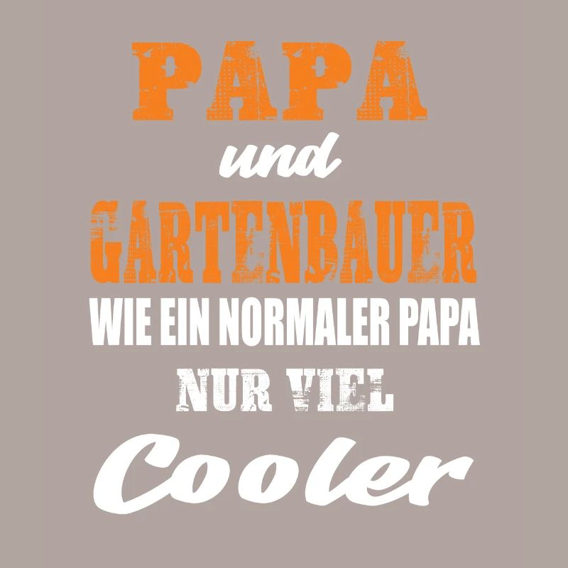 Papa und Gartenbauer