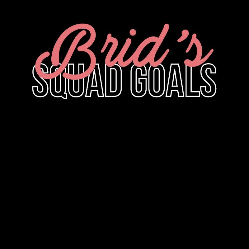 Brids Squad Goals