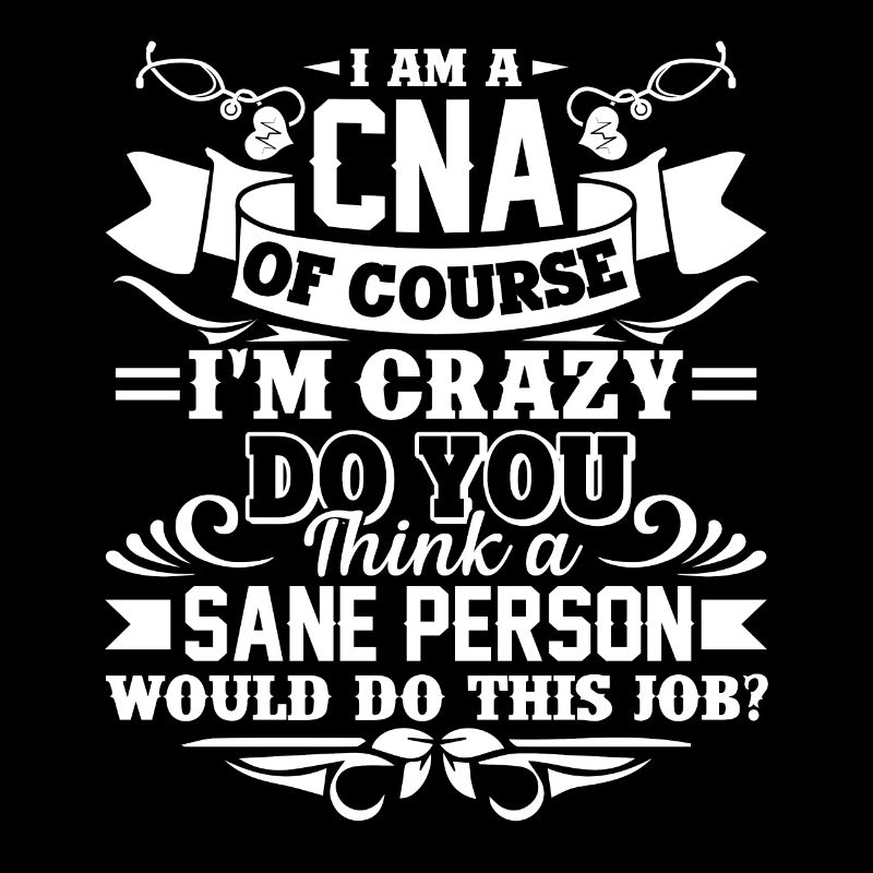CNA I Am A CNA