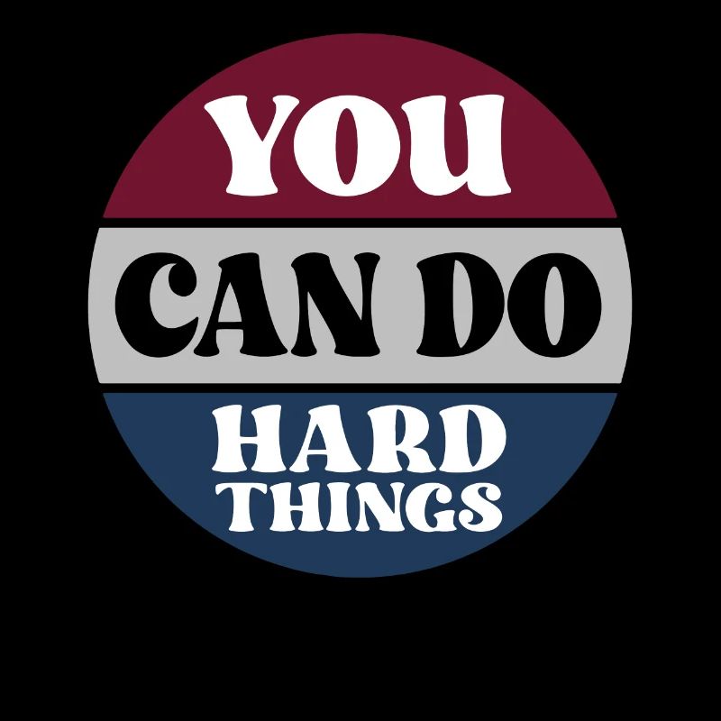 You Can Do Hard Things Testing Day