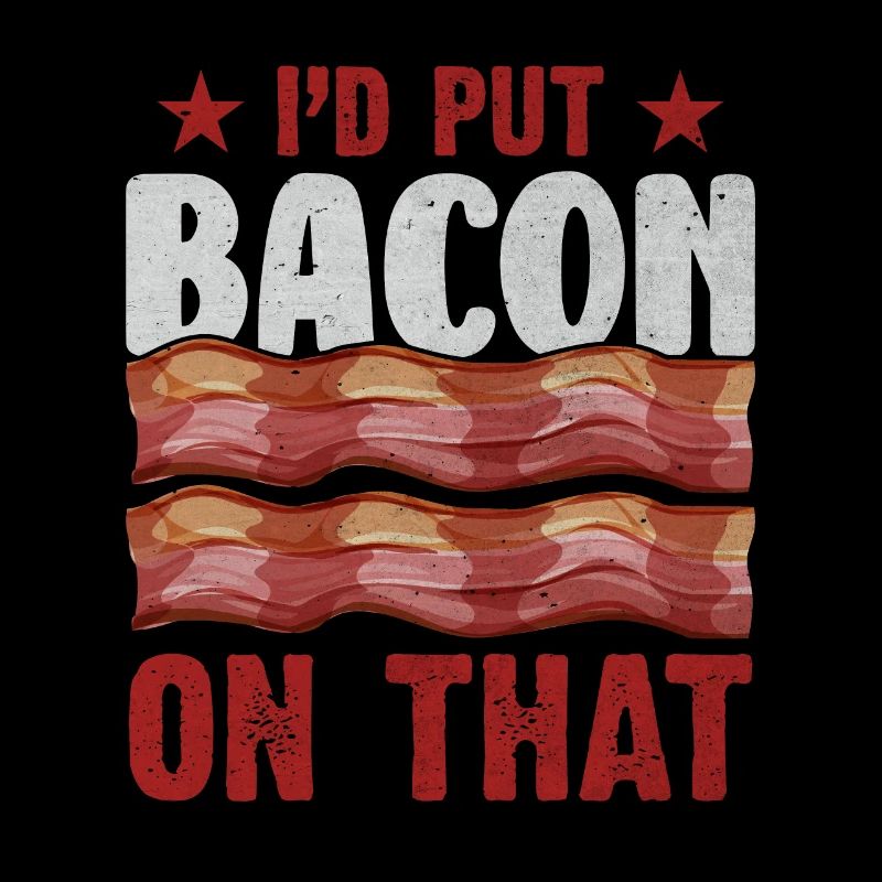 I made bacon on it, pork bacon saying