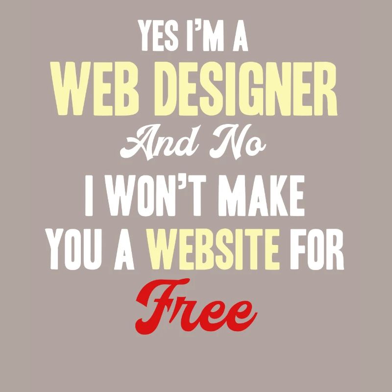 Ja, Ich Bin Ein Webdesigner, Nein, Ich Werde