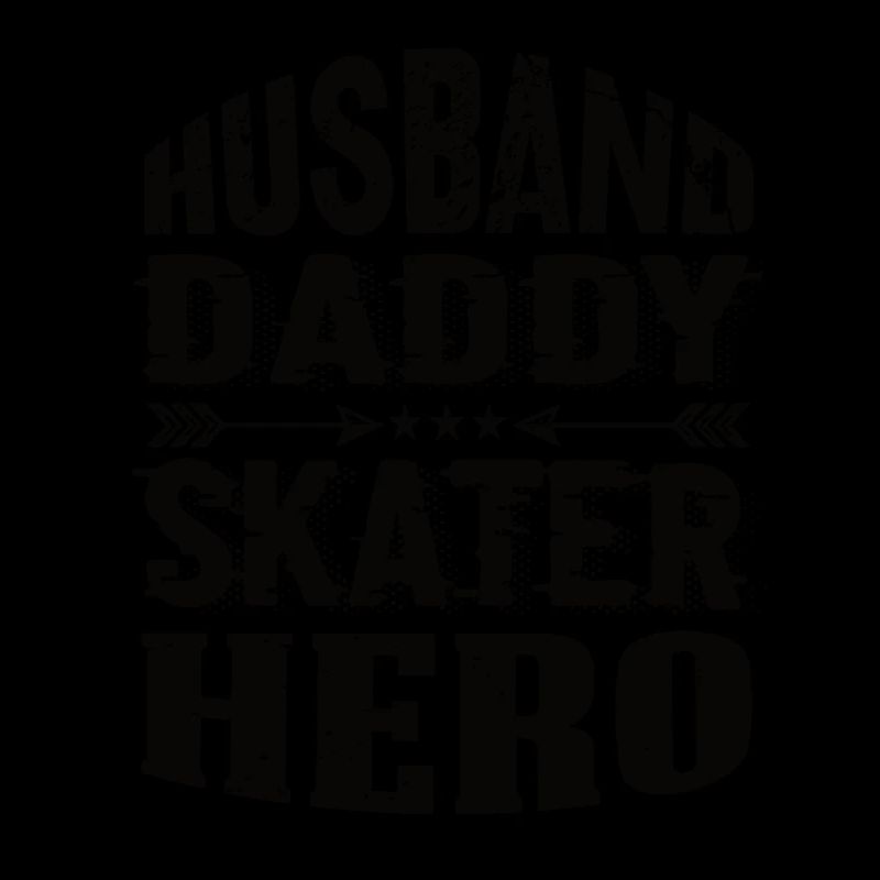 Husband Daddy Skater Hero