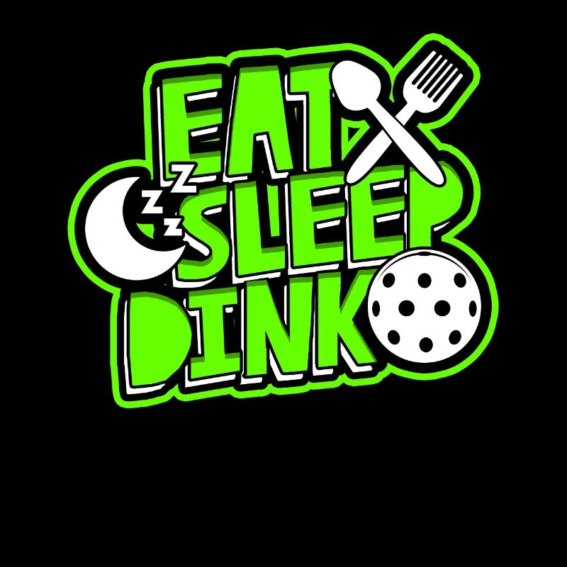 Pickleball Eat Sleep Dink