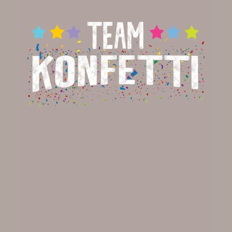 Fasching Team Konfetti Bunt Karneval Spaß Feiern