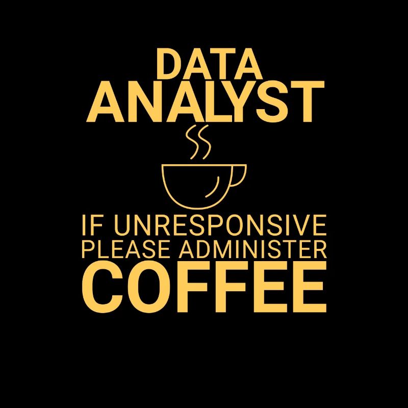 "Data Analyst Coffee | Data Scientist"