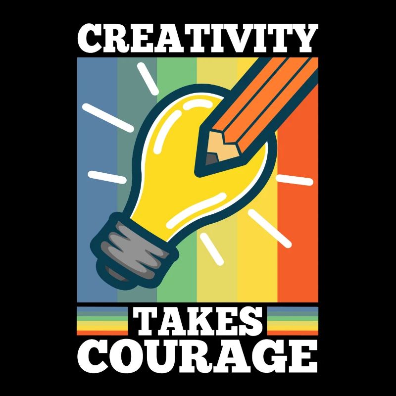 La créativité demande du courage