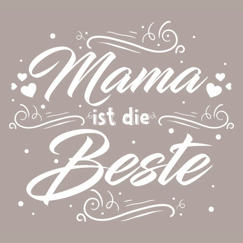 Mama Ist Die Beste - Mutter Muttertag Geschenk Mam