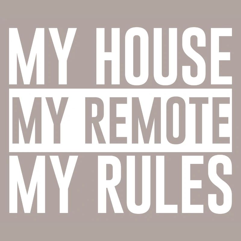 Ma maison Ma télécommande Mes règles