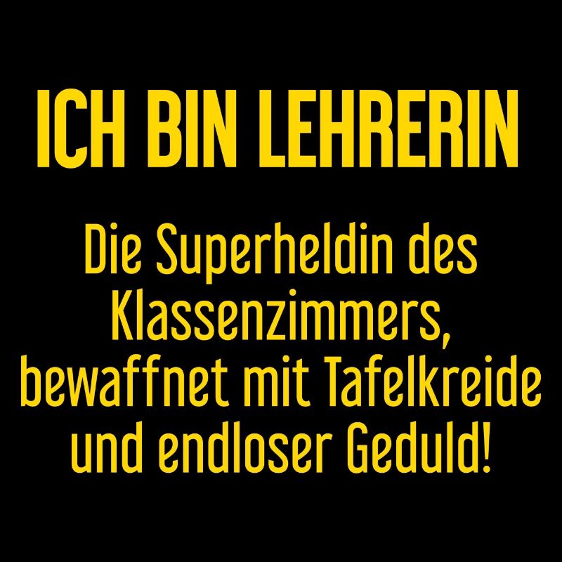Lehrerin - Die Superheldin des Klassenzimmers!
