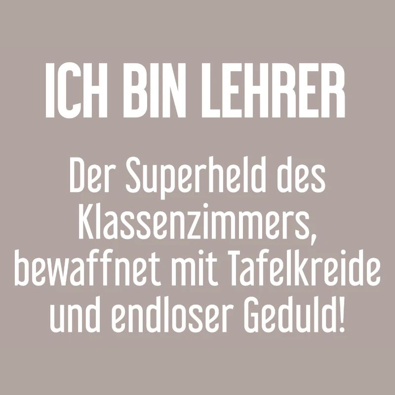 Lehrer - Der Superheld des Klassenzimmers!