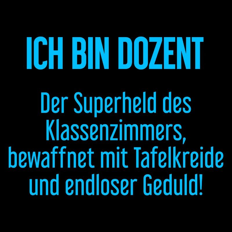 Dozent - Der Superheld des Klassenzimmers!
