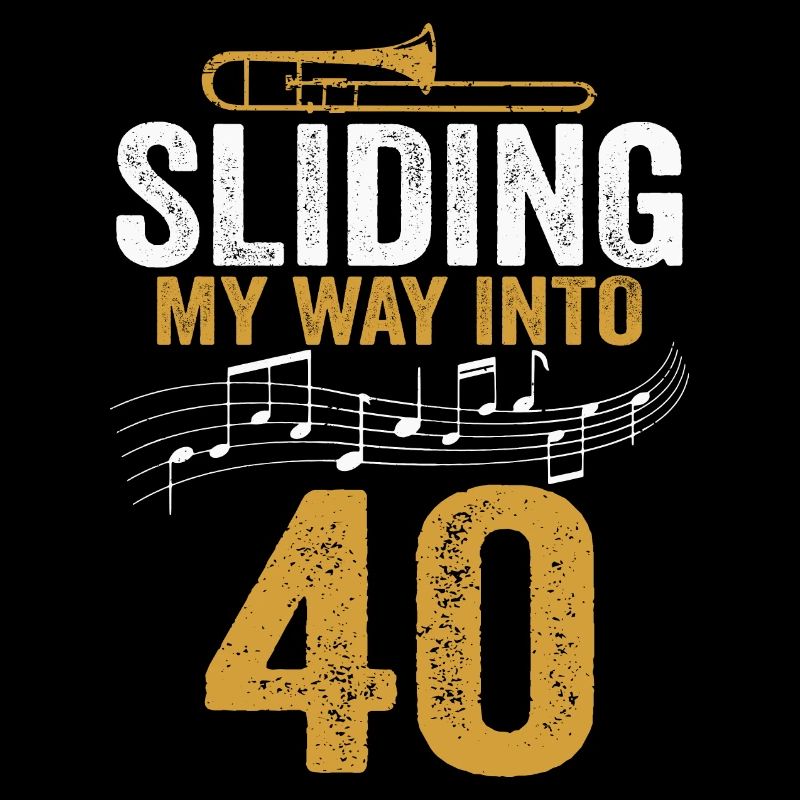 Trombone glissant mon chemin vers mon 40e anniversaire