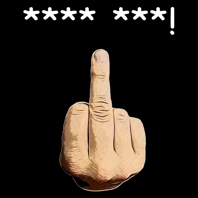 Middle finger **** ***!