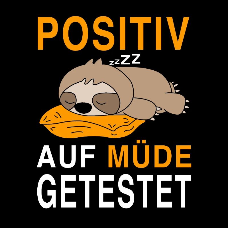 Positiv Auf Müde Getestet