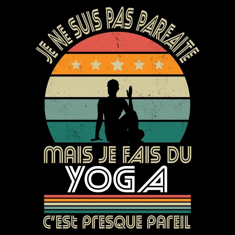 Je ne suis pas parfaite mais je fais du yoga