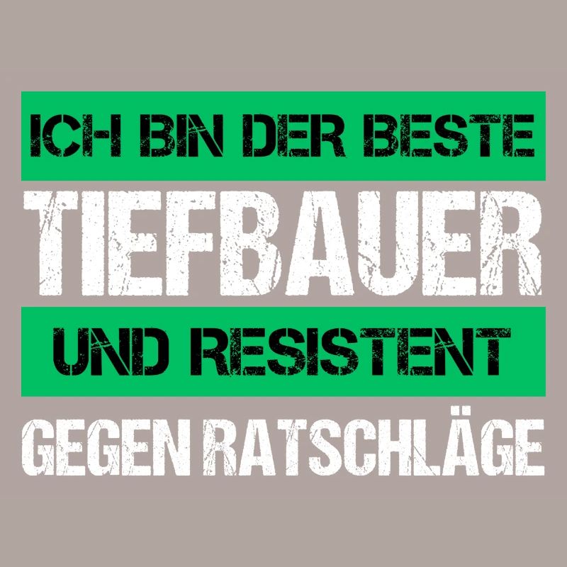Resistenter Tiefbauer