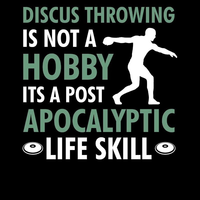 Diskus werfenis not a hobbyDiskus werfen