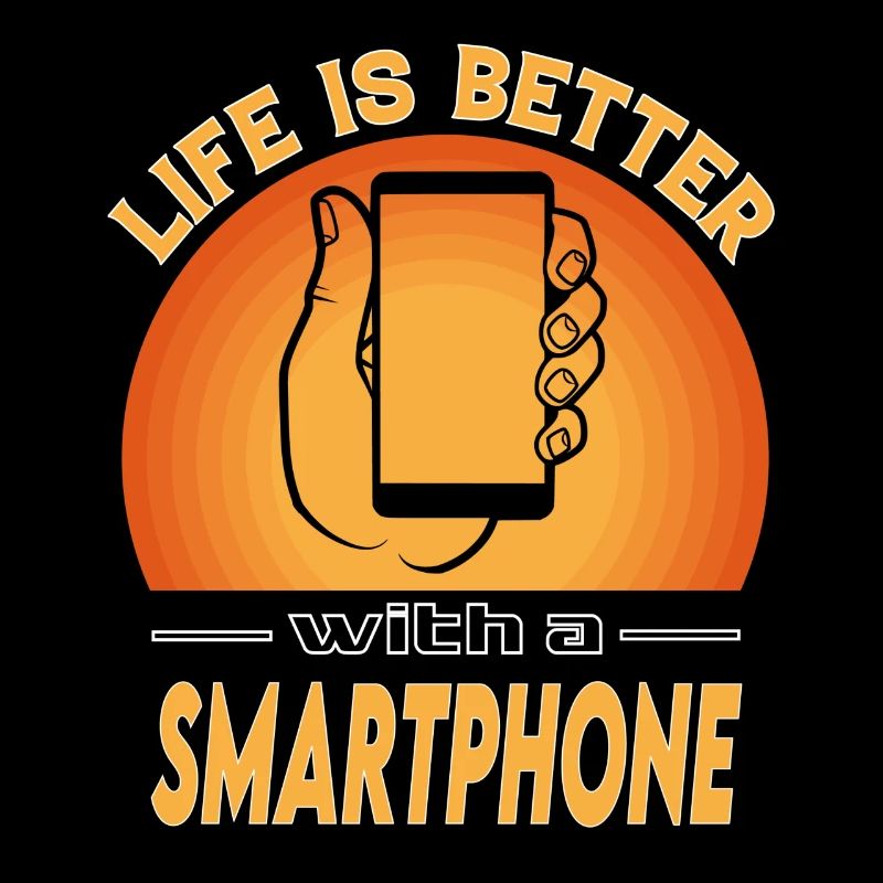 Life is Better Smartphone Handy