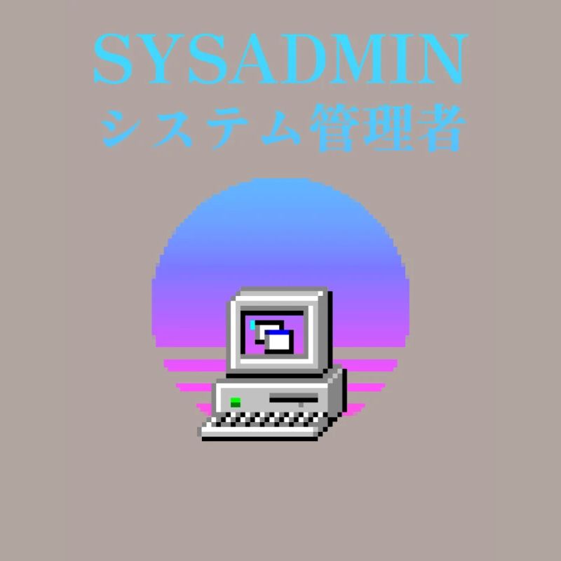 Sysadmin-| システム管理者 | Dampfwelle