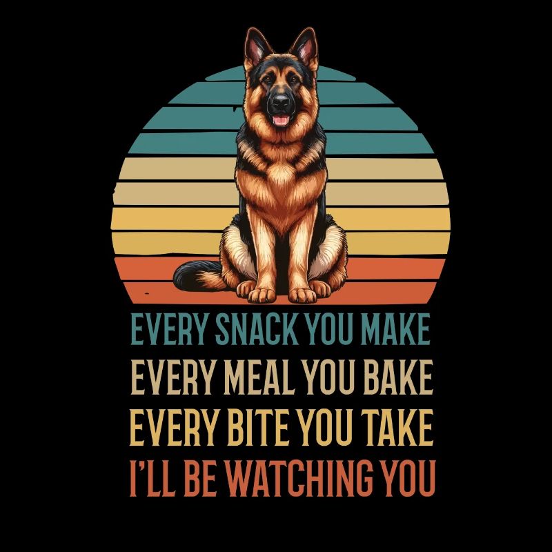 Every Snack you make Deutscher Schäferhund