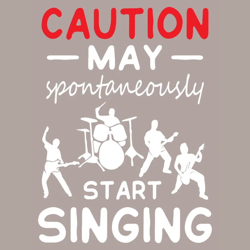 Caution May Start Singing